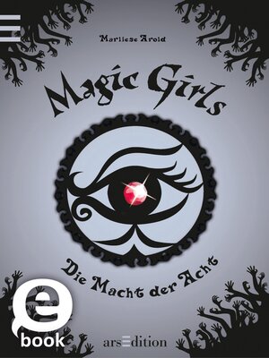 cover image of Magic Girls--Die Macht der Acht